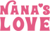 Nana's Love